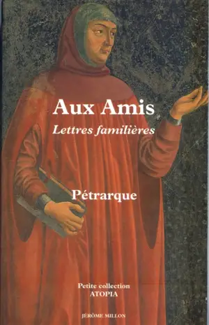 Aux amis : lettres familières