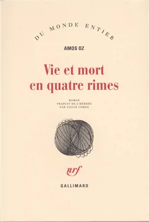 Vie et mort en quatre rimes