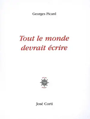 Tout le monde devrait écrire