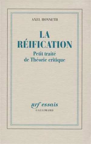 La réification : petit traité de théorie critique