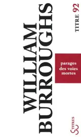 Parages des voies mortes