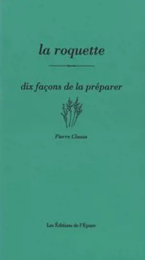 LA ROQUETTE DIX FACONS 1 OP 10/17