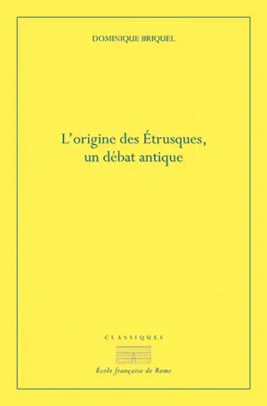 L'origine des Etrusques : un débat antique