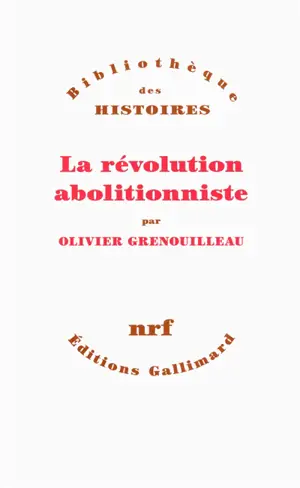 La révolution abolitionniste