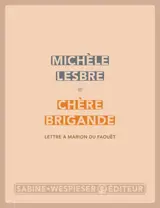 Chère brigande : lettre à Marion du Faouët