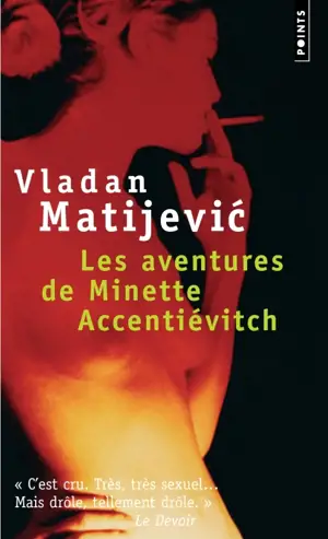 AVENTURES DE MINETTE ACCENTIEVITCH -POINTS-