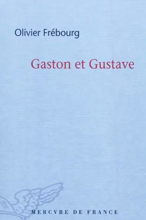 Gaston et Gustave