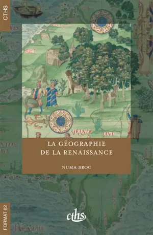 La géographie de la Renaissance : 1420-1620