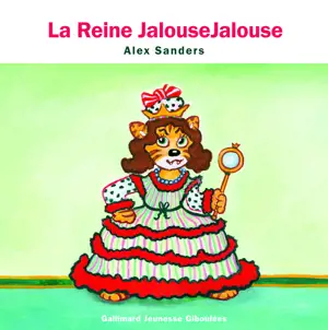 LA REINE JALOUSEJALOUSE