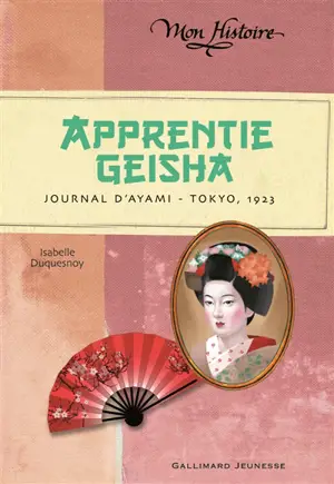 Apprentie geisha : journal d'Ayami, Tokyo, 1923