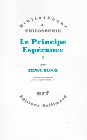 Le principe espérance. Vol. 1