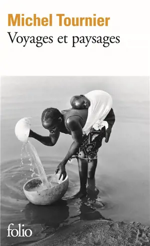 Voyages et paysages