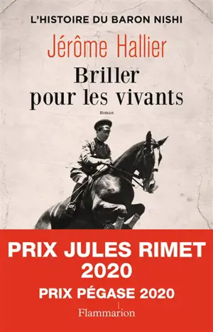 Briller pour les vivants : l'histoire du baron Nishi