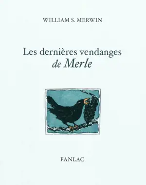 Les dernières vendanges de Merle