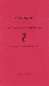 La langue : dix façons de la préparer