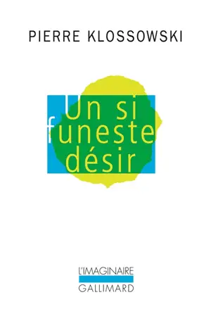 Un si funeste désir