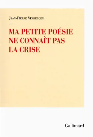 Ma petite poésie ne connaît pas la crise