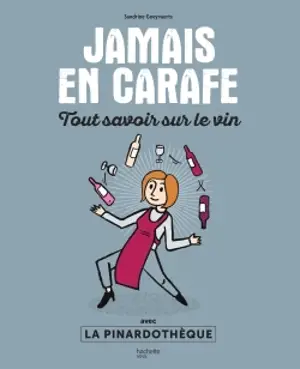 Jamais en carafe