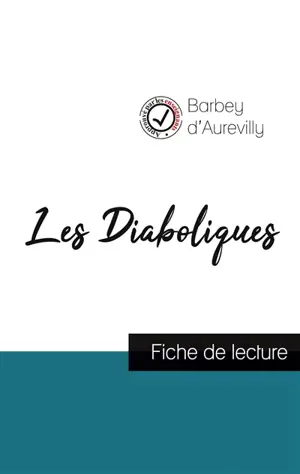 Les Diaboliques de Barbey d'Aurevilly (fiche de lecture et analyse complète de l'oeuvre)