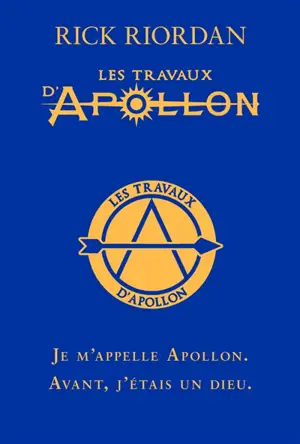 Les travaux d'Apollon. Vol. 1. L'oracle caché