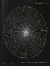 Vitamin D3 : today's best in contemporary drawing