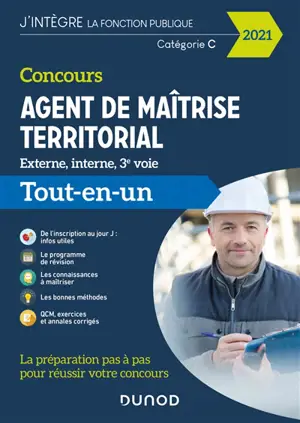 Concours agent de maîtrise territorial externe, interne, 3e voie : catégorie C : tout-en-un 2021