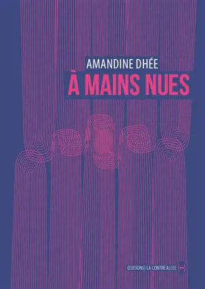 A mains nues