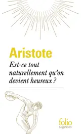 Est-ce tout naturellement qu'on devient heureux ?