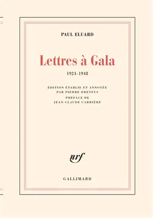 Lettres à Gala : 1924-1948
