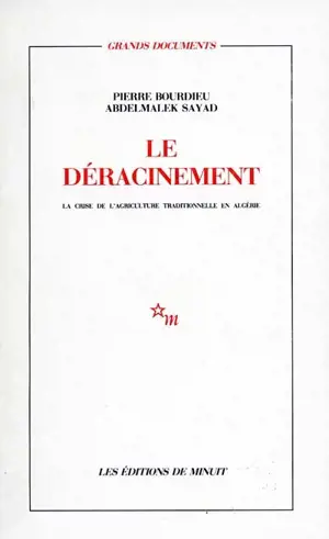 Le Déracinement : la crise de l'agriculture traditionnelle en Algérie