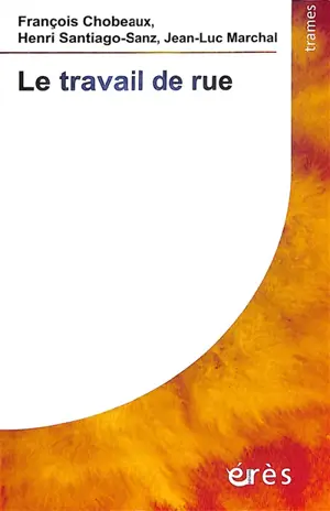 Le travail de rue
