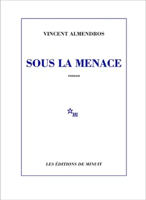 Sous la menace
