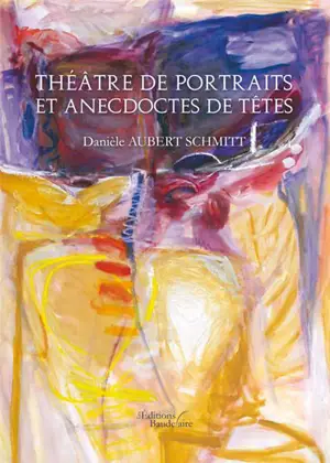 THEATRES DE PORTRAIT ET ANECDOTES DE TETES