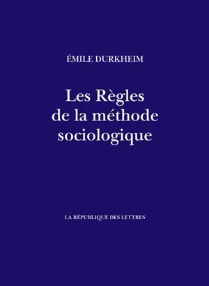 Les règles de la méthode sociologique