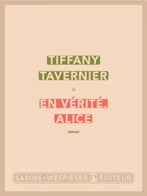 En vérité, Alice