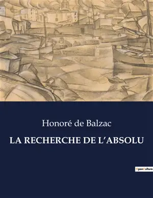 LA RECHERCHE DE L’ABSOLU