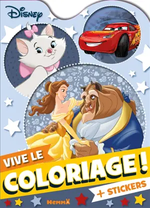 Disney : Vive le coloriage ! (Belle et la Bête, Marie, Flash Mc Queen) + stickers