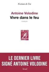 Vivre dans le feu