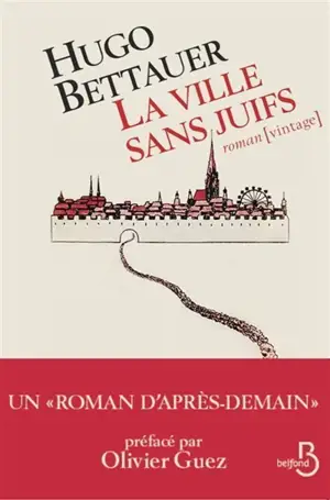 La ville sans Juifs : un roman d'après-demain