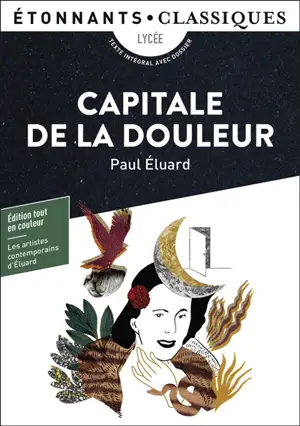 Capitale de la douleur : lycée, texte intégral avec dossier