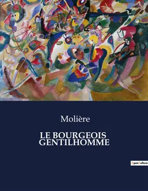 LE BOURGEOIS GENTILHOMME