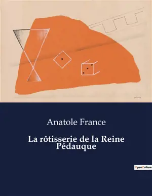 La rôtisserie de la Reine Pédauque