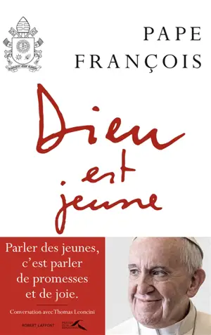 Dieu est jeune : conversation avec Thomas Leoncini