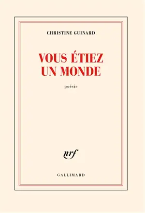Vous étiez un monde