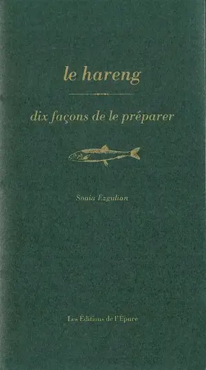 Le hareng : dix façons de le préparer