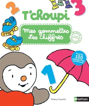 T'choupi : mes gommettes : les chiffres