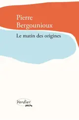 Le matin des origines