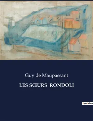 LES SŒURS RONDOLI