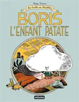 Les contes du Marylène. Vol. 3. Boris : l'enfant patate