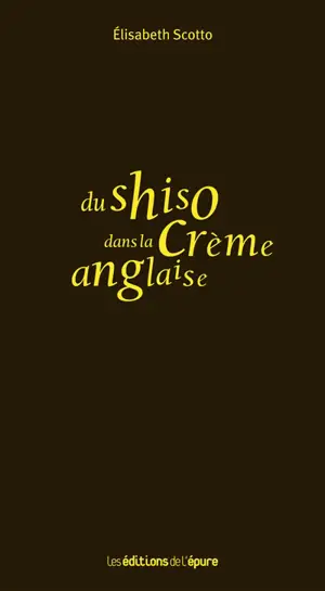 Du shiso dans la crème anglaise